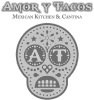 Amor Y Tacos - Mexican Kitchen and Cantina